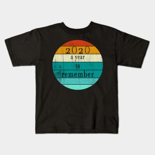 2020 a year to remember Kids T-Shirt